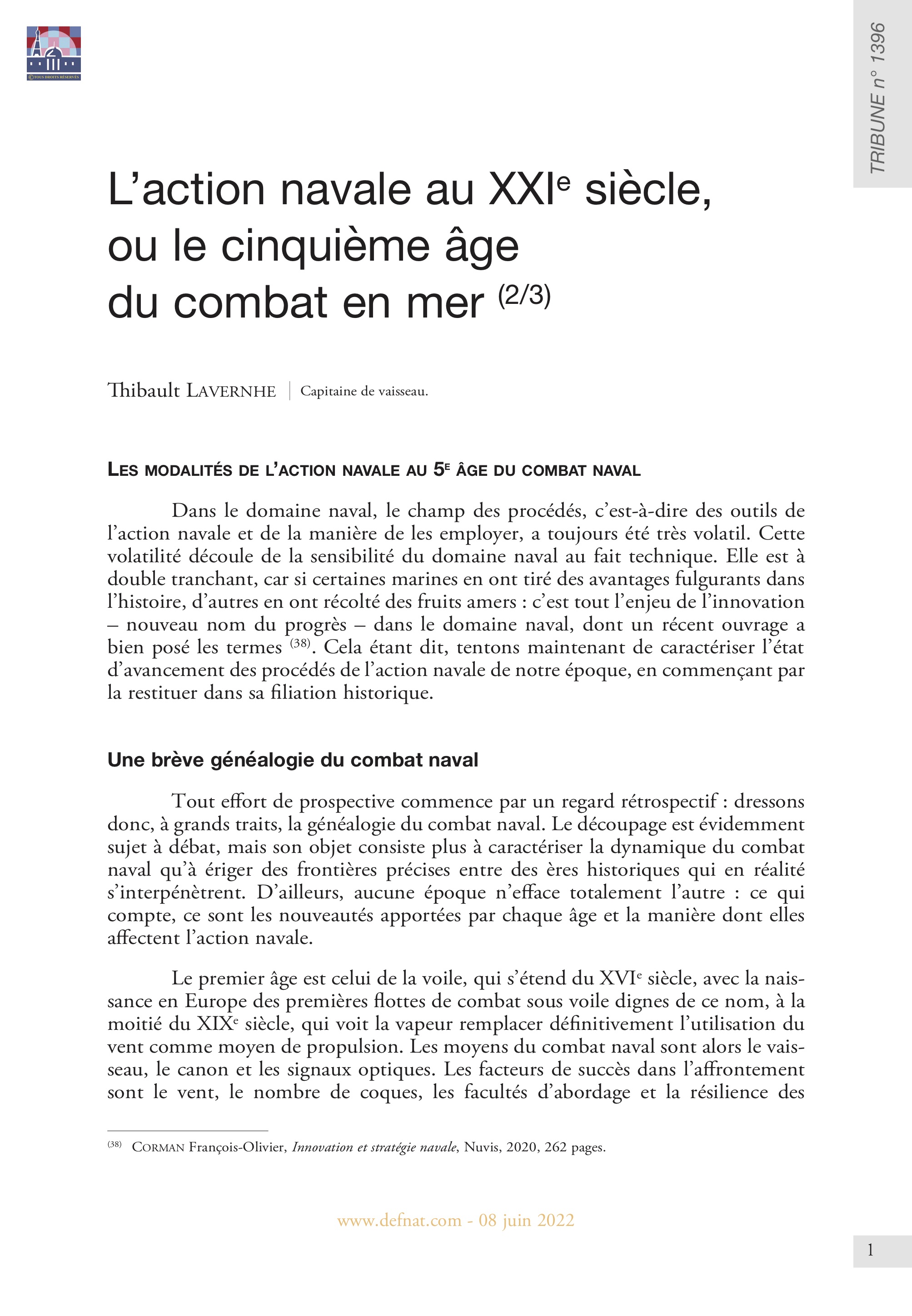 L’action navale au XXIe siècle, ou le cinquième âge du combat en mer (2/3) Les modalités de l’action navale au 5e âge du combat naval (T 1396)
